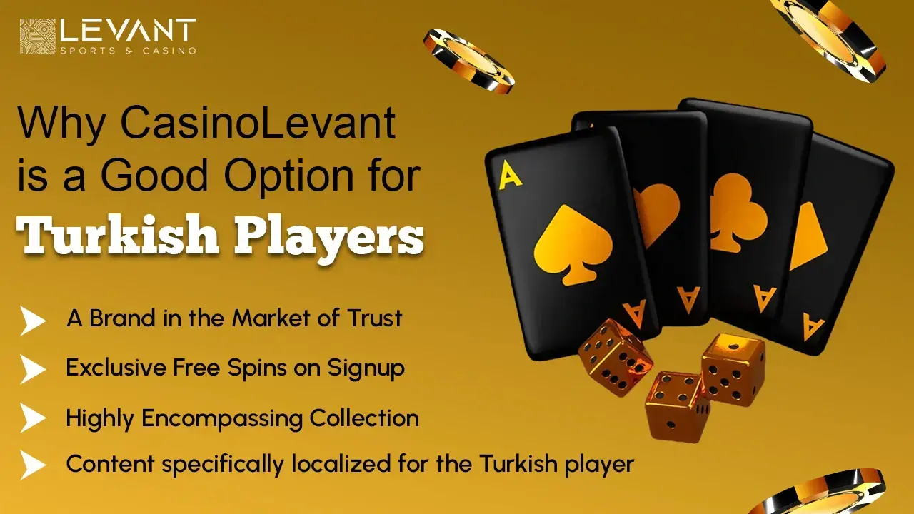 Why CasinoLevant is a Good Option for Turkish Players