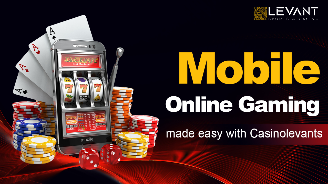 Take Your Mobile Gaming to the Next Level with Casinolevants"